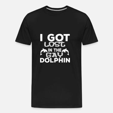 I Got Lost In The Gay Dolphin' Men's T 